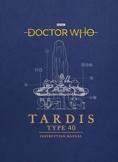 Doctor Who: TARDIS Type 40 Instruction Manual