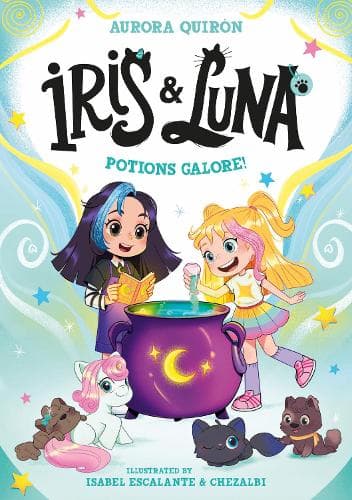 Iris and Luna: Potions Galore!    (Iris and Luna)