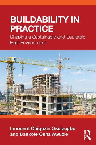 Buildability in Practice: Shaping a Sustainable and Equitable Built Environment