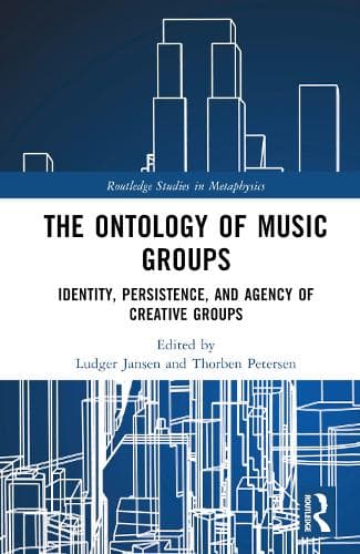 The Ontology of Music Groups: Identity, Persistence, and Agency of Creative Groups