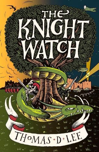 The Knight Watch: Compulsively readable and sharply witty fantasy from a Sunday Times bestseller