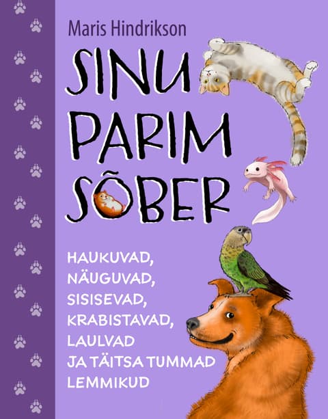 Sinu parim sõber.