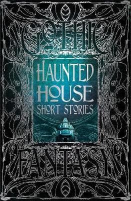 Haunted House Short Stories