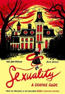 Sexuality: A Graphic Guide