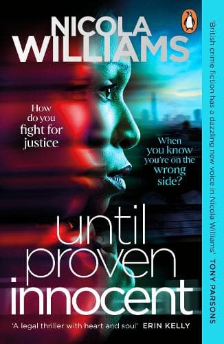 Until Proven Innocent: The Must-Read, Gripping Legal Thriller