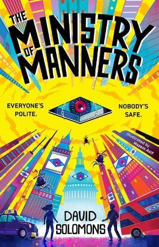 The Ministry of Manners: An unmissable new novel from the award-winning author of My Brother Is a Superhero