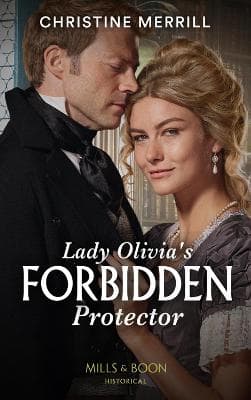 Lady Olivia's Forbidden Protector (Secrets of the Duke's Family, Book 2)