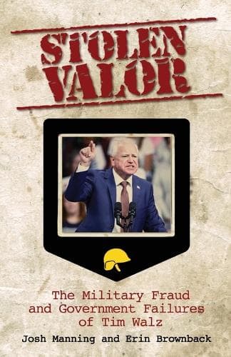 Stolen Valor: The Military Fraud and Government Failures of Tim Walz