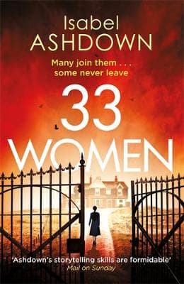 33 Women: ‘Ingenious thriller' Sunday Times