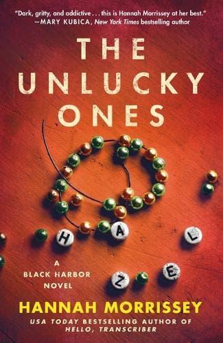The Unlucky Ones: A Black Harbor Novel