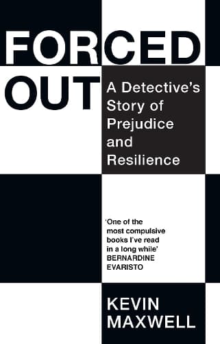 Forced Out: A Detective’s Story of Prejudice and Resilience
