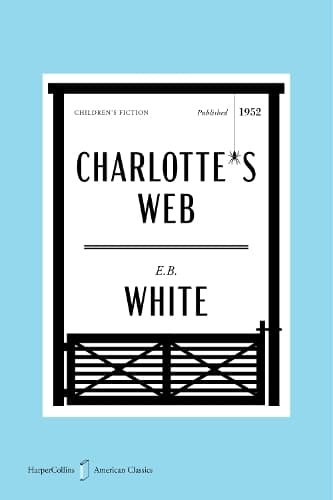 Charlotte's Web American Classics Edition