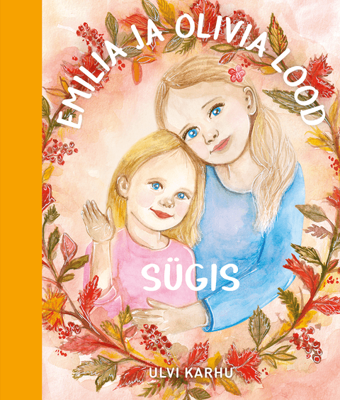 Emilia ja Olivia lood - sügis