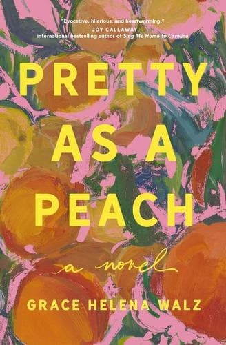 Pretty as a Peach: Your next favorite book club pick – for fans of charming, small-town emotional reads in 2026!
