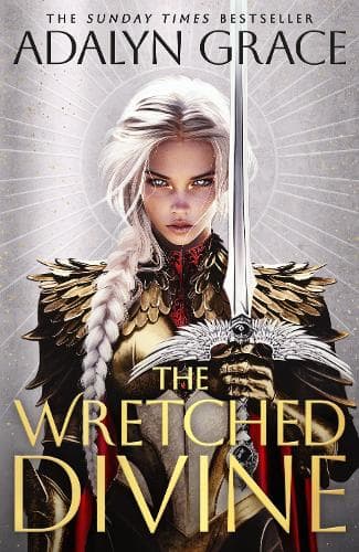 The Wretched Divine: The epic new angels and demons fantasy series from the Sunday Times bestselling author of Belladonna perfect for anime fans