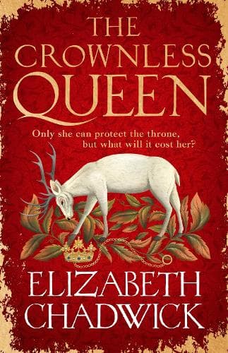 The Crownless Queen: From the bestselling author comes a BRAND NEW historical fiction novel of secrets, sacrifice and survival against the odds