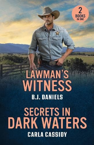 Lawman's Witness / Secrets In Dark Waters: Lawman's Witness (Dry Gulch, Montana) / Secrets in Dark Waters (A Bayou Investigation) (Mills & Boon Heroes)