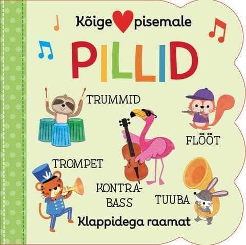 Kõige pisemale. Pillid