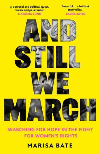 And Still We March: A search for Women’s freedom