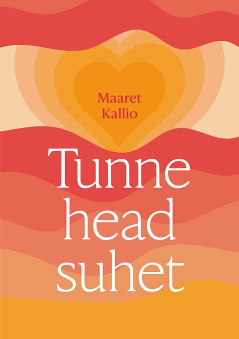 Tunne head suhet