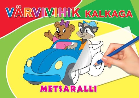 Metsaralli. Värvivihik kalkaga