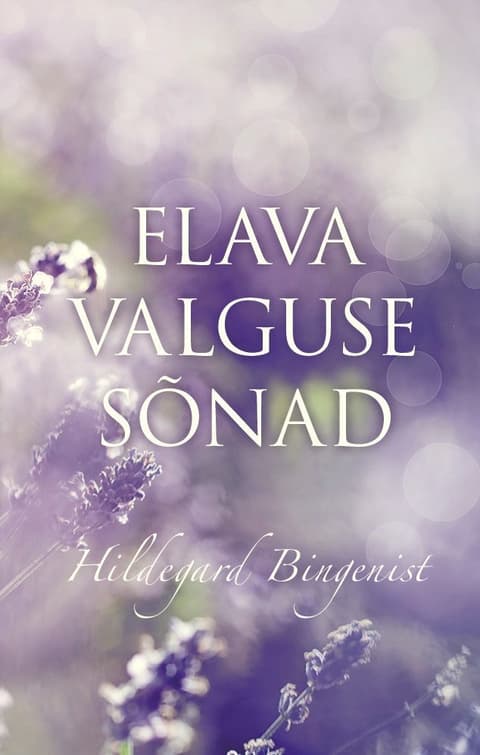 Elava valguse sõnad