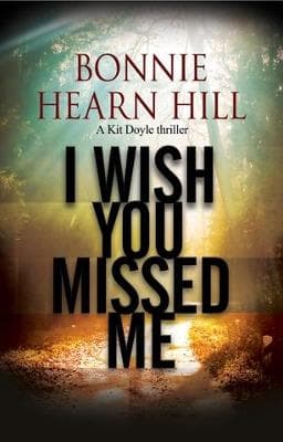 I Wish You Missed Me