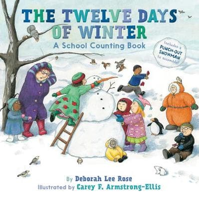 The Twelve Days of Winter: A School Counting Book: A School Counting Book