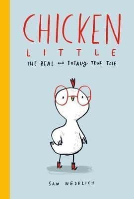 Chicken Little: The Real and Totally True Tale