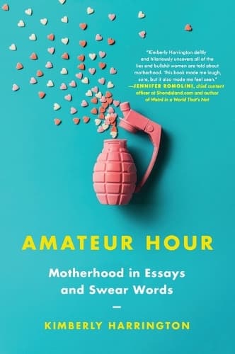 A Real Piece of Work: Essays on Motherhood