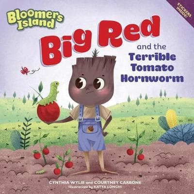 Big Red and the Terrible Tomato Hornworms