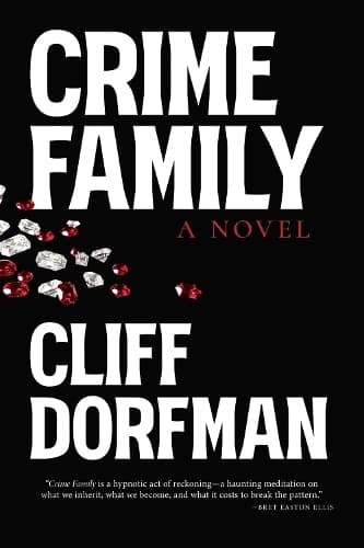 Crime Family: A Novel