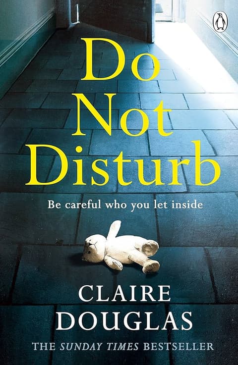 Do Not Disturb: Be careful who you let inside . . .