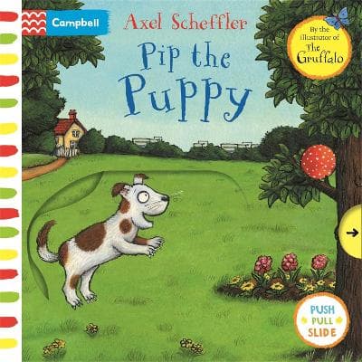 Pip the Puppy: A Push, Pull, Slide Book