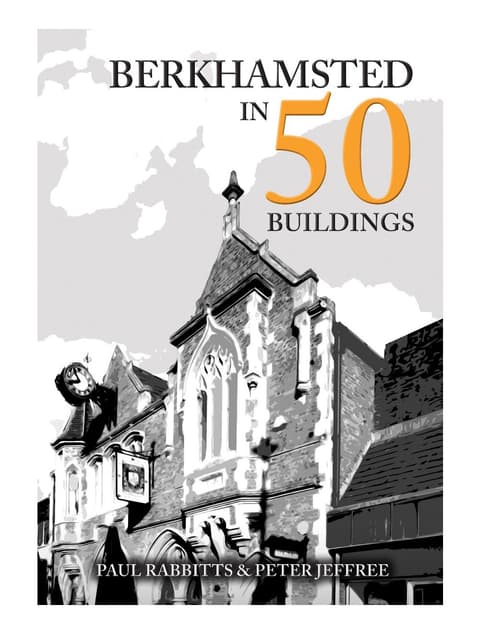 Berkhamsted in 50 Buildings