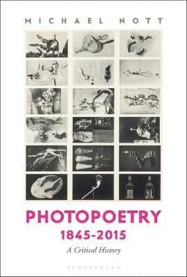 Photopoetry 1845-2015, a Critical History