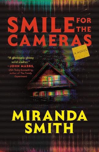 Smile for the Cameras: A Novel