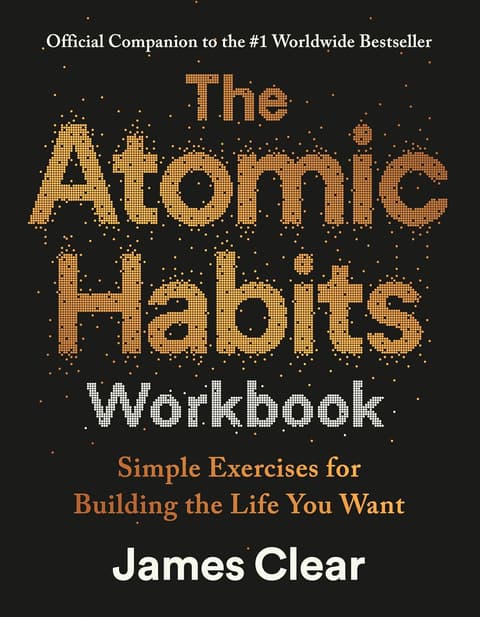 The Atomic Habits Workbook