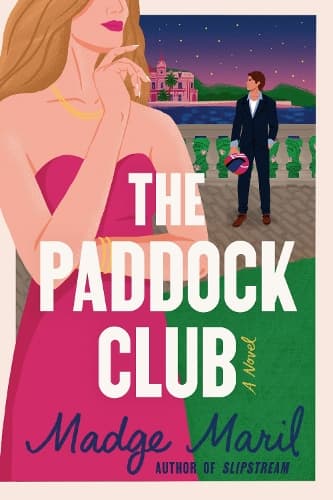 The Paddock Club: A Novel: Volume 2