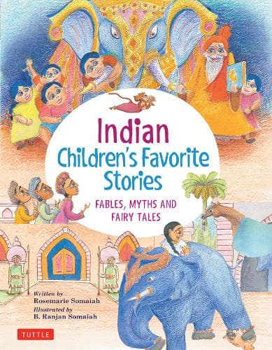 Indian Children's Favorite Stories: Fables, Myths and Fairy Tales