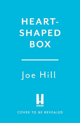Heart-Shaped Box: a chilling, award-winning novel from the Sunday Times bestselling author