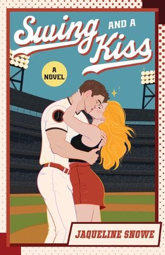 Swing and a Kiss: A Novel
