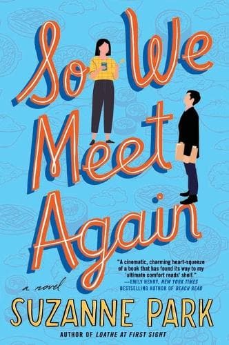 So We Meet Again: A Novel