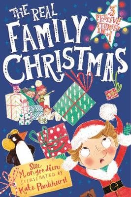 The Real Family Christmas: Three Stories in One