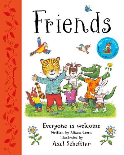 Friends: Axel Scheffler's gorgeous picture book about welcoming others and making friends