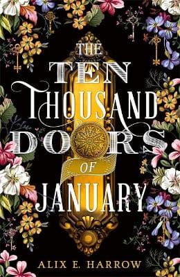 The Ten Thousand Doors of January: A spellbinding tale of love and longing