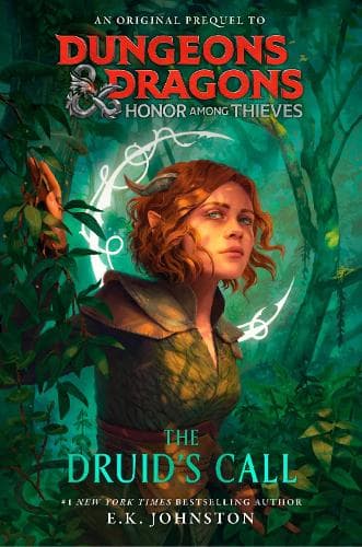 Dungeons & Dragons: Honor Among Thieves: The Druid´s Call
