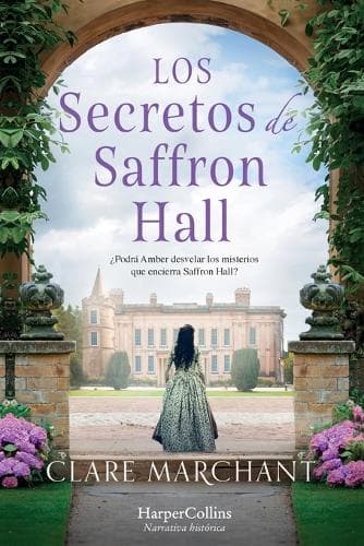 Los Secretos Saffron Hall (the Secrets of Saffron Hall)