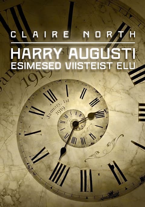 Harry Augusti esimesed viisteist elu