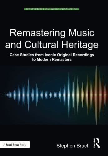 Remastering Music and Cultural Heritage: Case Studies from Iconic Original Recordings to Modern Remasters